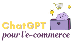 Formation ChatGPT pour ecommerce et créatrices artisanales